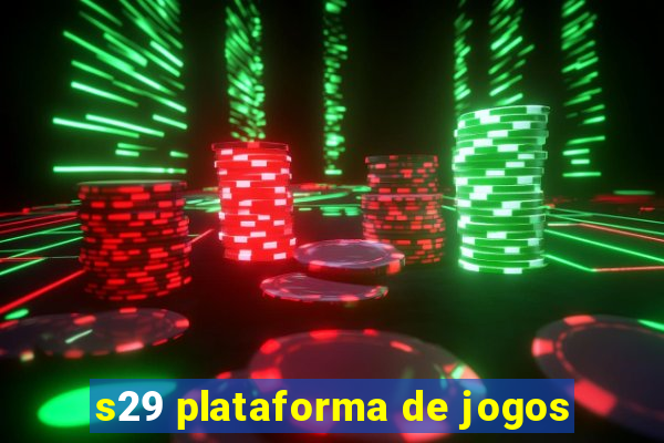 s29 plataforma de jogos